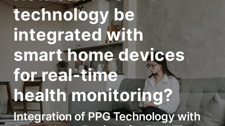 Integrazione della tecnologia PPG con dispositivi Smart Home per il monitoraggio della salute in tempo reale 7 dispositivi per la casa intelligente